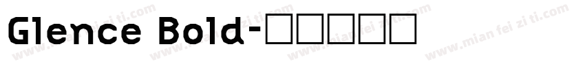 Glence Bold字体转换